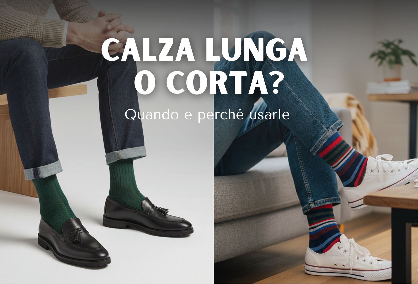 Calze lunghe o corte? Quando e perché usarle